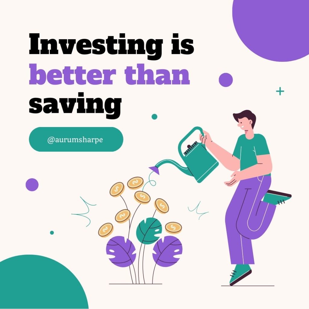 Investing is better than saving