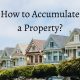 How to Accumulate a Property