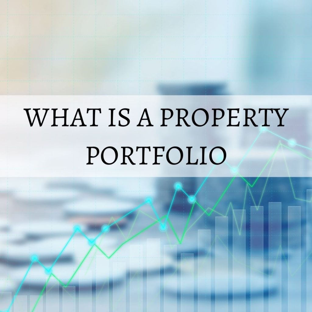 What is a property portfolio?